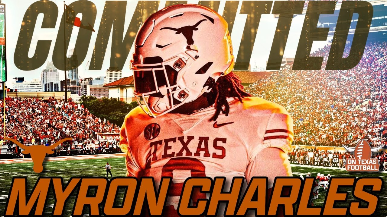 tMyron Charles Commits to Texas Longhorns: A Game-Changer for Texas Football’s Future