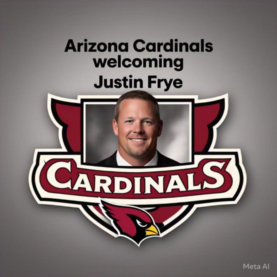 Welcome to the Cardinals: The Arizona Cardinals Welcome Justin Frye as new offensive line coach.